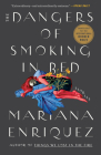The Dangers of Smoking in Bed: Stories Cover Image