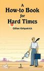 A How-to Book for Hard Times Cover Image