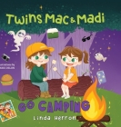 Twins Mac & Madi Go Camping Cover Image