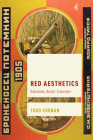 Red Aesthetics: Rodchenko, Brecht, Eisenstein Cover Image