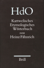 Kartwelisches Etymologisches Wörterbuch (Handbook of Oriental Studies. Section 8 Uralic & Central Asi #18) By Fähnrich Cover Image