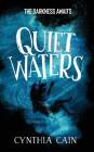 Quiet Waters By Cynthia Cain Cover Image