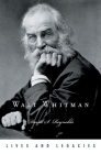 Walt Whitman (Lives & Legacies (Oxford)) Cover Image