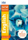 Letts GCSE Revision Success (New 2015 Curriculum Edition) — GCSE English Language and English Literature: Revision Guide By Collins UK Cover Image