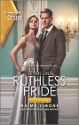 Ruthless Pride: Experience the Passion in This Dramatic Romance Cover Image