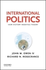 International Politics: How History Modifies Theory Cover Image