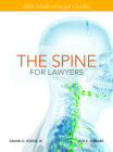The Spine for Lawyers: ABA Medical-Legal Guides By Samuel D. Hodge, Jack E. Hubbard Cover Image
