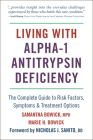 Living with Alpha-1 Antitrypsin Deficiency (A1AD): Complete Guide to Risk Factors, Symptoms & Treatment Options Cover Image