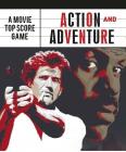 Action and Adventure: A Movie Top Score Game (Magma for Laurence King) Cover Image