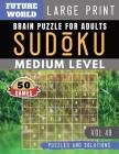 Sudoku Medium: Future World Activity Book - 50 Medium sudoku books Puzzles and Solutions Large Print Perfect for Seniors (Sudoku Puzz Cover Image