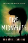 Five Midnights By Ann Dávila Cardinal Cover Image