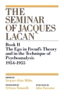 The Ego in Freud's Theory and in the Technique of Psychoanalysis, 1954-1955 Cover Image