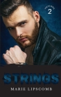 Strings: A Plus-Sized Rock Star Romance By Marie Lipscomb Cover Image