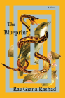 The Blueprint: A Novel By Rae Giana Rashad Cover Image
