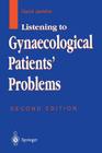 Listening to Gynaecological Patients' Problems Cover Image