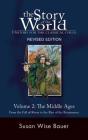 Story of the World, Vol. 2: History for the Classical Child: The Middle Ages By Susan Wise Bauer Cover Image