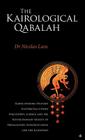 Kairological Qabalah - Rediscovering Western Esotericism By Nicolas Laos, Alasdair Urquhart (Editor) Cover Image
