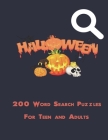 Halloween: 200 Word Search Puzzles for Teen and Adults By Halloween Books Store Cover Image