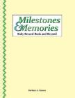 Milestones & Memories: A Baby Record Book and Beyond By Barbara a. Fanson Cover Image