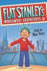 Flat Stanley's Worldwide Adventures #15: Lost in New York By Jeff Brown, Macky Pamintuan (Illustrator) Cover Image