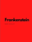 Frankenstein by Mary Shelley By Mary Shelley Cover Image