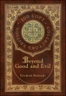Beyond Good and Evil (100 Copy Collector's Edition) Cover Image