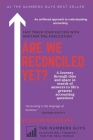 Are We Reconciled Yet?: A Journey Through Time and Space in Search of Answers to Life's Greatest Accounting Questions By Justin S. McAuliffe Cpa, Ben Obi Wann Cpa (Contribution by), Lea M. Durso (Contribution by) Cover Image