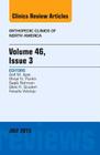 Volume 46, Issue 3, an Issue of Orthopedic Clinics: Volume 46-3 (Clinics: Orthopedics #46) Cover Image