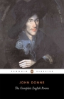 The Complete English Poems By John Donne, A. J. Smith (Editor) Cover Image