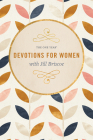 The One Year Devotions for Women with Jill Briscoe By Jill Briscoe Cover Image