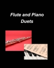 Flute and Piano Duets By Mary Taylor Cover Image