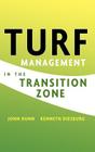 Turf Management in the Transition Zone By John Dunn, Kenneth Diesburg Cover Image