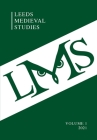 Leeds Medieval Studies Vol.1 By Catherine Batt (Editor), Alaric Hall (Editor), Alan V. Murray (Editor) Cover Image