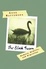 The Black Swan: Memory, Midlife, and Migration By Anne Batterson Cover Image