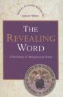 The Revealing Word: A Dictionary of Metaphysical Terms (Charles Fillmore Reference Library) Cover Image