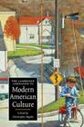 The Cambridge Companion to Modern American Culture (Cambridge Companions to Culture) Cover Image