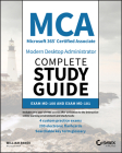 MCA Modern Desktop Administrator Complete Study Guide: Exam MD-100 and Exam MD-101 Cover Image