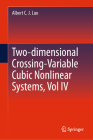 Two-Dimensional Crossing-Variable Cubic Nonlinear Systems, Vol IV Cover Image