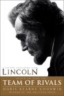 Team of Rivals: Lincoln Film Tie-in Edition Cover Image