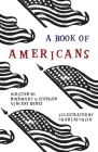 A Book of Americans: Illustrated by Charles Child By Stephen Vincent Benét Cover Image
