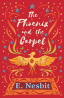 The Phoenix and the Carpet By E. Nesbit Cover Image