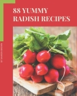 88 Yummy Radish Recipes: Yummy Radish Cookbook - The Magic to Create Incredible Flavor! By Sharon Brown Cover Image