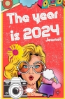 2024: The Year is 2024 Journal Cover Image