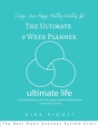 The Ultimate 9 Week Planner By Gina Pigott Cover Image