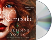 Namesake: A Novel (The World of the Narrows #3) By Adrienne Young, Emma Lysy (Read by) Cover Image