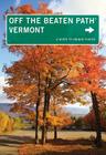 Vermont Off the Beaten Path(r): A Guide to Unique Places By Cindi D. Pietrzyk Cover Image