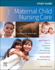 Study Guide for Maternal Child Nursing Care By Shannon E. Perry, Marilyn J. Hockenberry, Kitty Cashion Cover Image