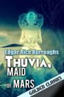 Thuvia, Maid of Mars (Golden Classics #30) Cover Image