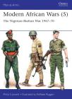 Modern African Wars (5): The Nigerian-Biafran War 1967–70 (Men-at-Arms) By Philip Jowett, Raffaele Ruggeri (Illustrator) Cover Image