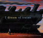 I Dream of Trains Cover Image